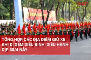 Tổng hợp các địa điểm giữ xe khi đi xem diễu binh, diễu hành dịp 30/4 tại TP.HCM