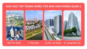 Khu vực tập trung nhiều tòa nhà văn phòng hạng A, B tại Quận 2