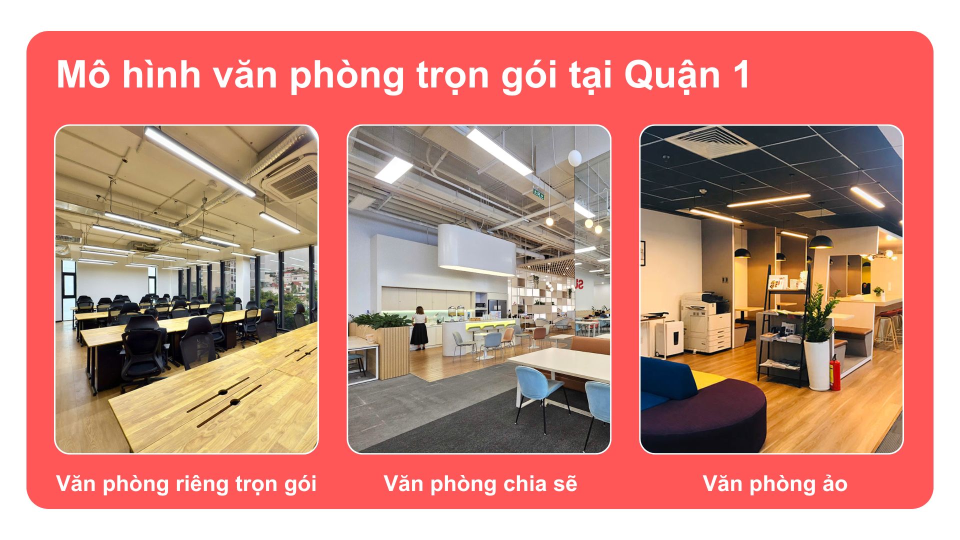 3 Mô hình văn phòng trọn gói phổ biến tại quận 1