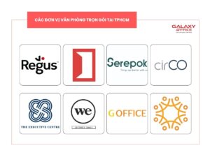 8 đơn vị cung cấp văn phòng trọn gói tiêu biểu tại TP.HCM có cả thương hiệu quốc tế và Việt Nam